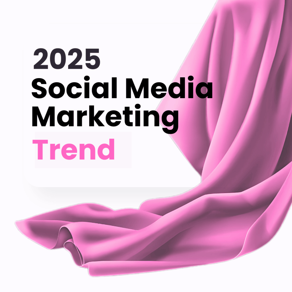 Top Social Media Trends You Need to Know in 2025